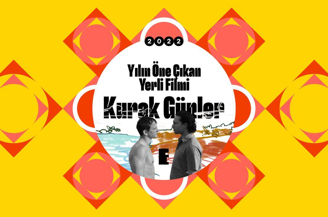 🍿 2022'nin öne çıkanları: Çok izlenenler, Kurak Günler, festival keşifleri