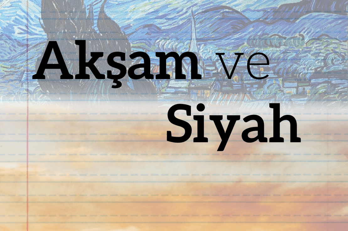 Akşam ve Siyah