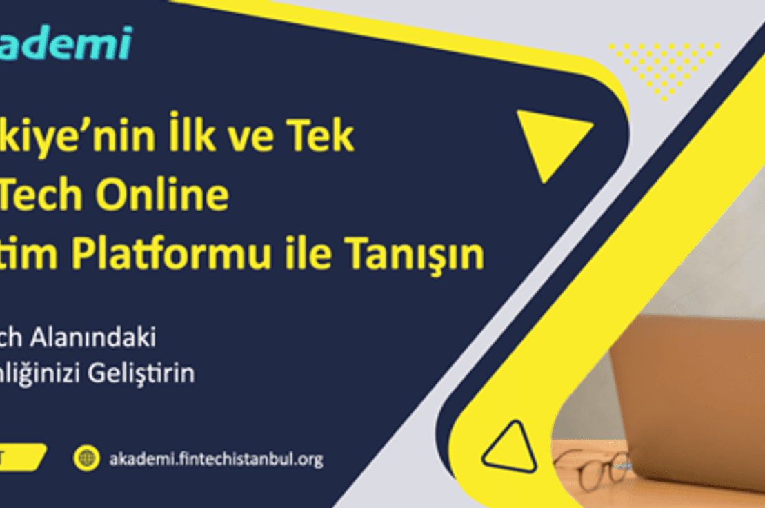 Türkiye’nin ilk ve tek FinTech online eğitim platformu ile tanışın