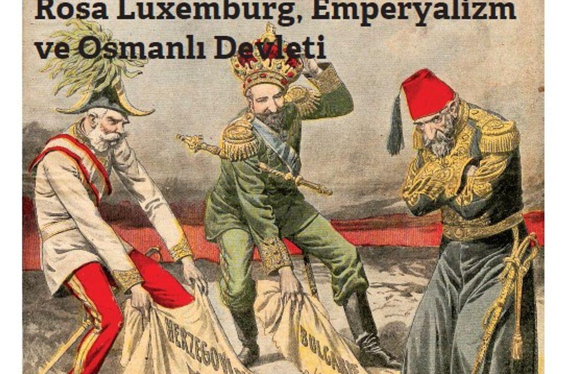 Rosa Luxemburg, Emperyalizm ve Osmanlı Devleti