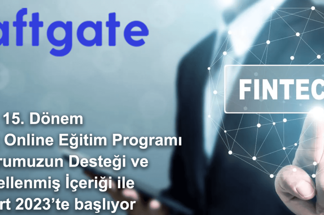 FinTech 101 Online Eğitimi 15. Dönem Programı 13 Mart'ta Başlıyor