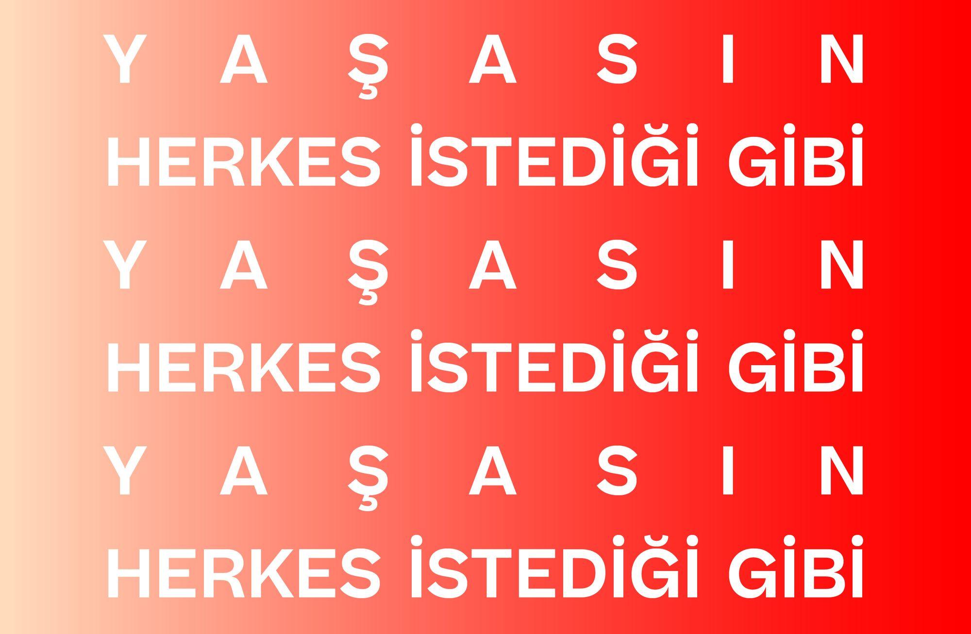 HERKES İSTEDİĞİ GİBİ YAŞASIN