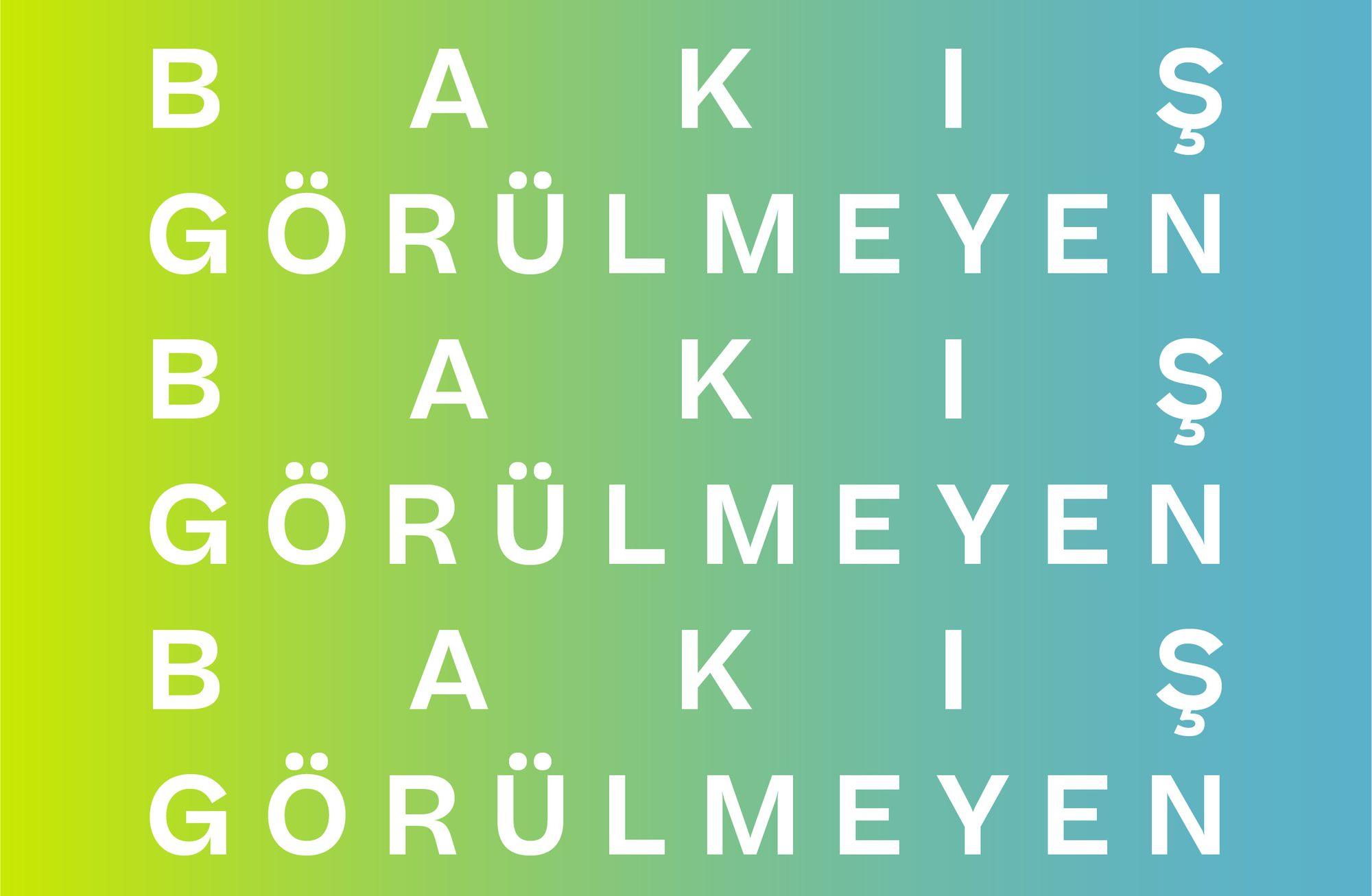 GÖRÜLMEYEN BAKIŞ
