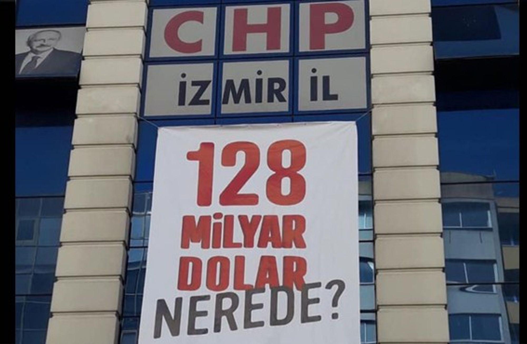 "128 milyar dolar nerede?" pankartları 
