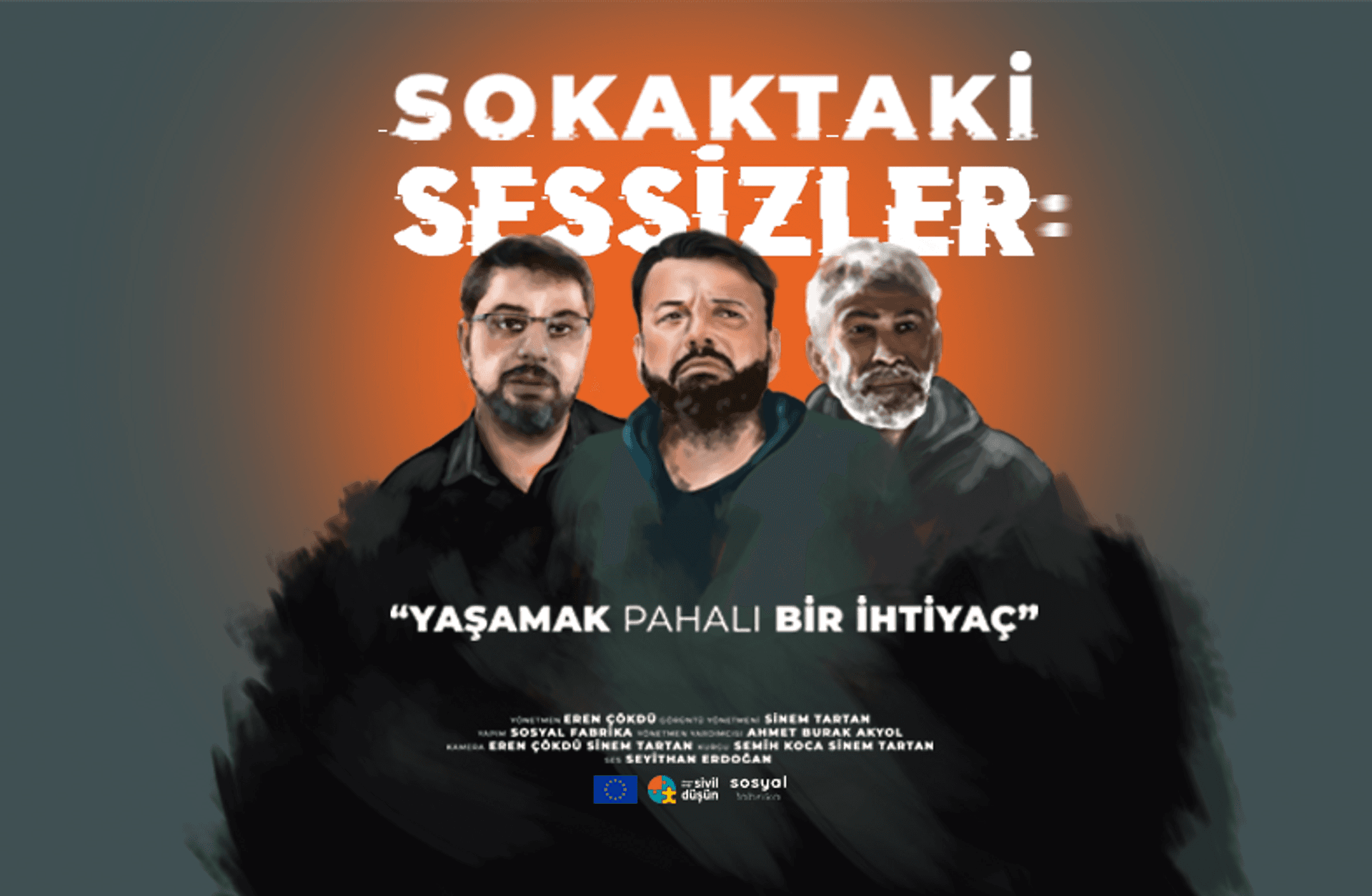 Sokaktaki Sessizler - Yaşamak Pahalı Bir İhtiyaç