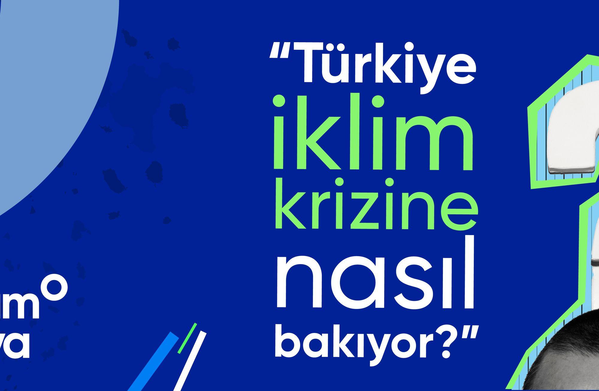 Türkiye'de İklim Değişikliği Algısı