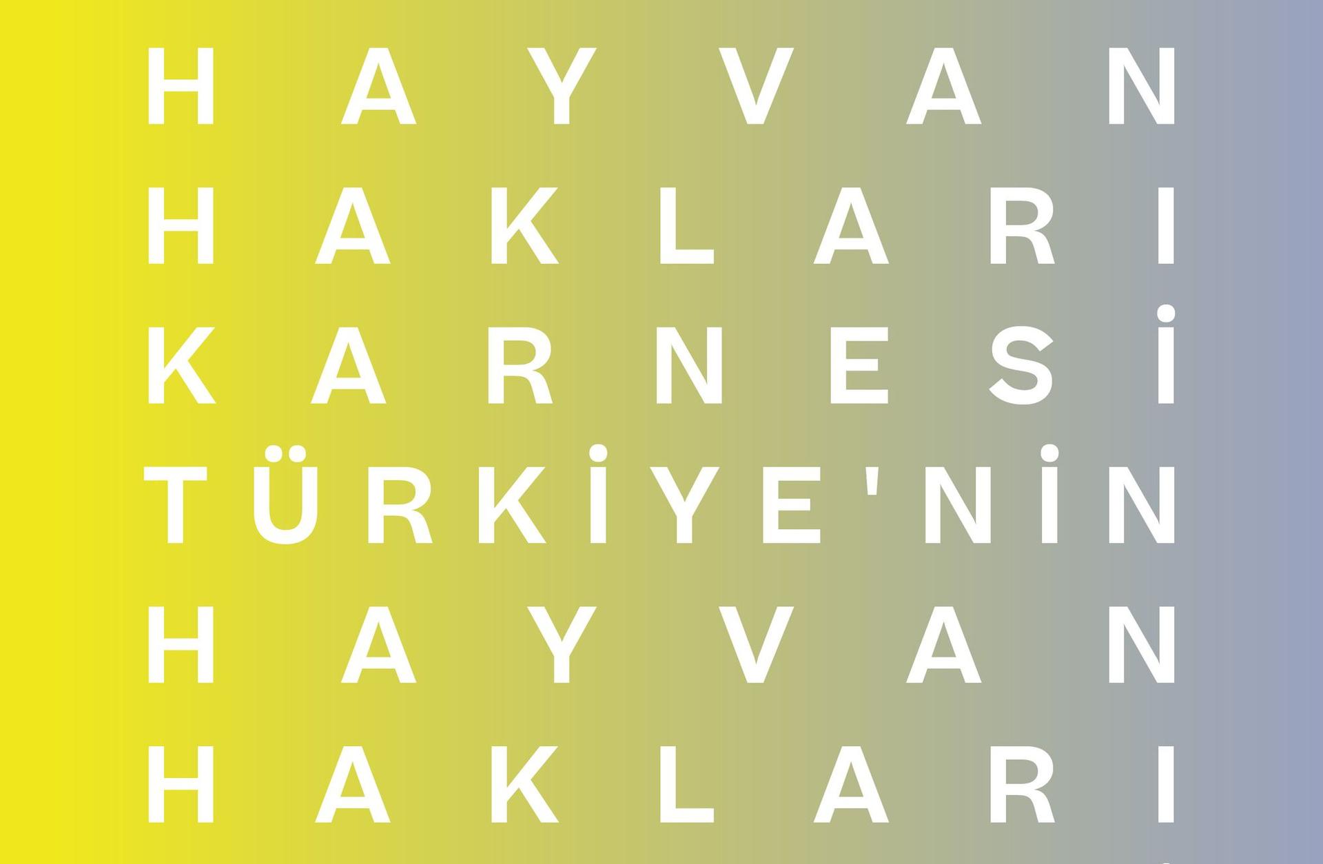 TÜRKİYE'NİN HAYVAN HAKLARI KARNESİ