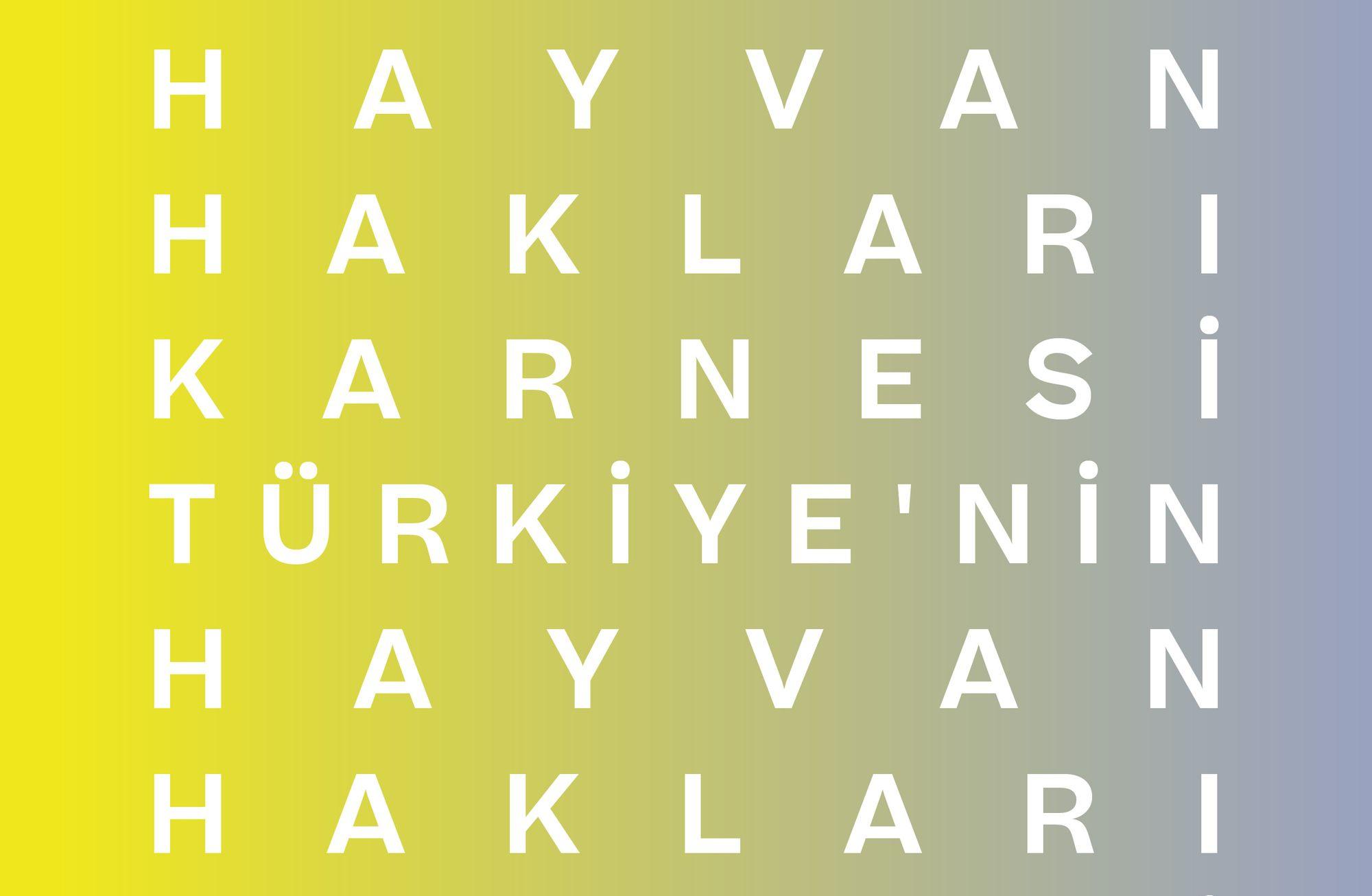 TÜRKİYE'NİN HAYVAN HAKLARI KARNESİ