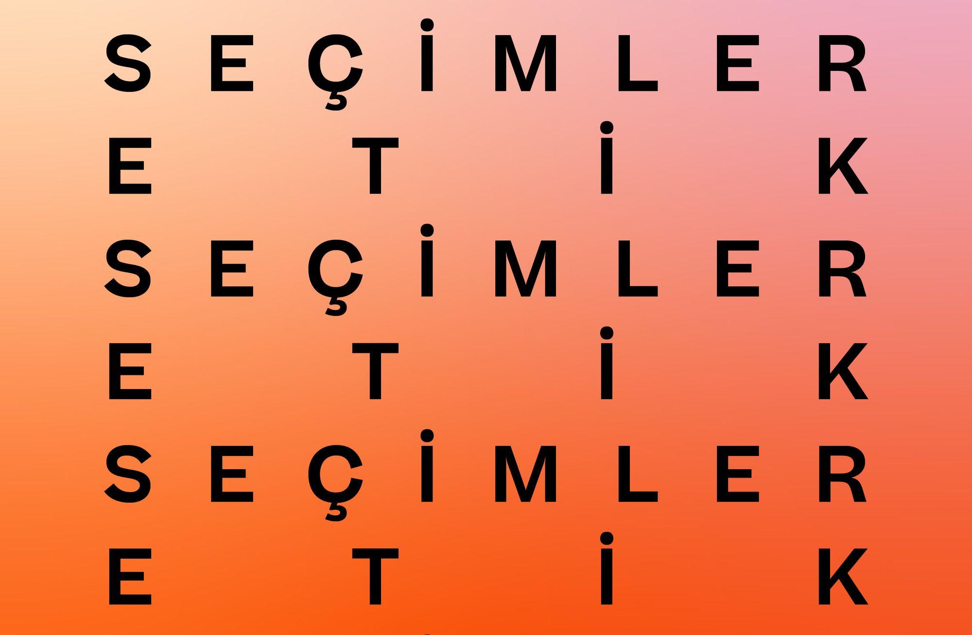 ETİK SEÇİMLER