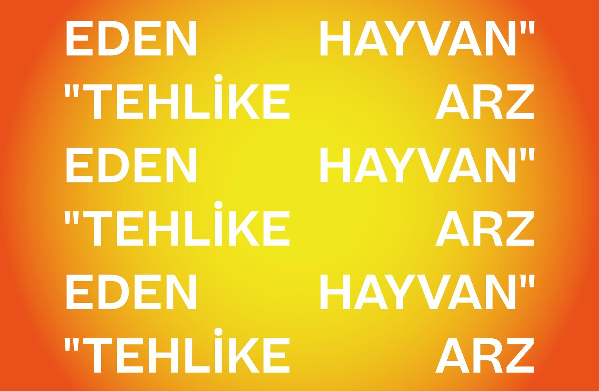 "TEHLİKE ARZ EDEN HAYVAN"