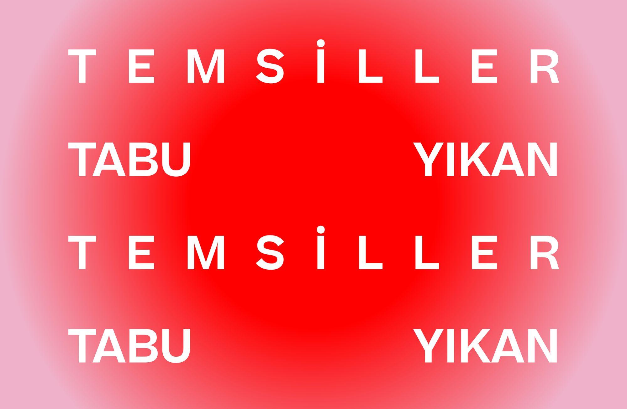 TABU YIKAN TEMSİLLER