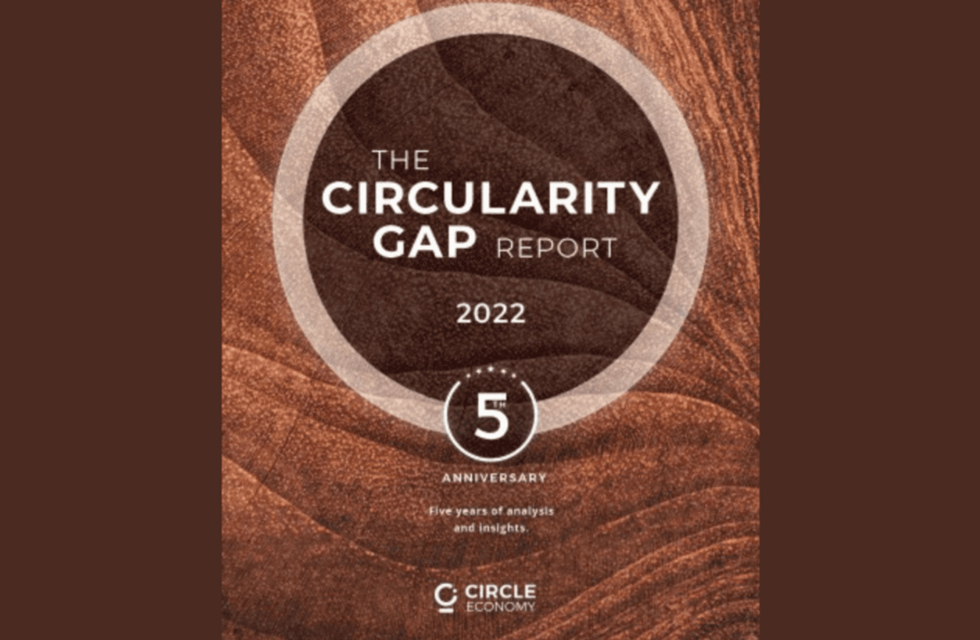 “Circularity Gap Report 2022” İncelemesi