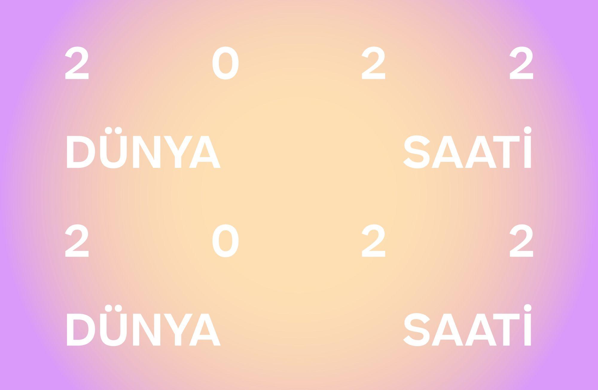 DÜNYA SAATİ 2022