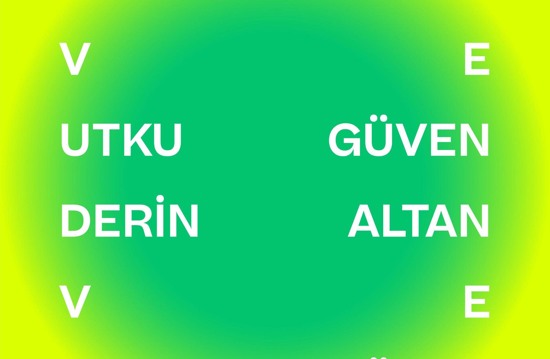 DERİN ALTAN VE UTKU GÜVEN
