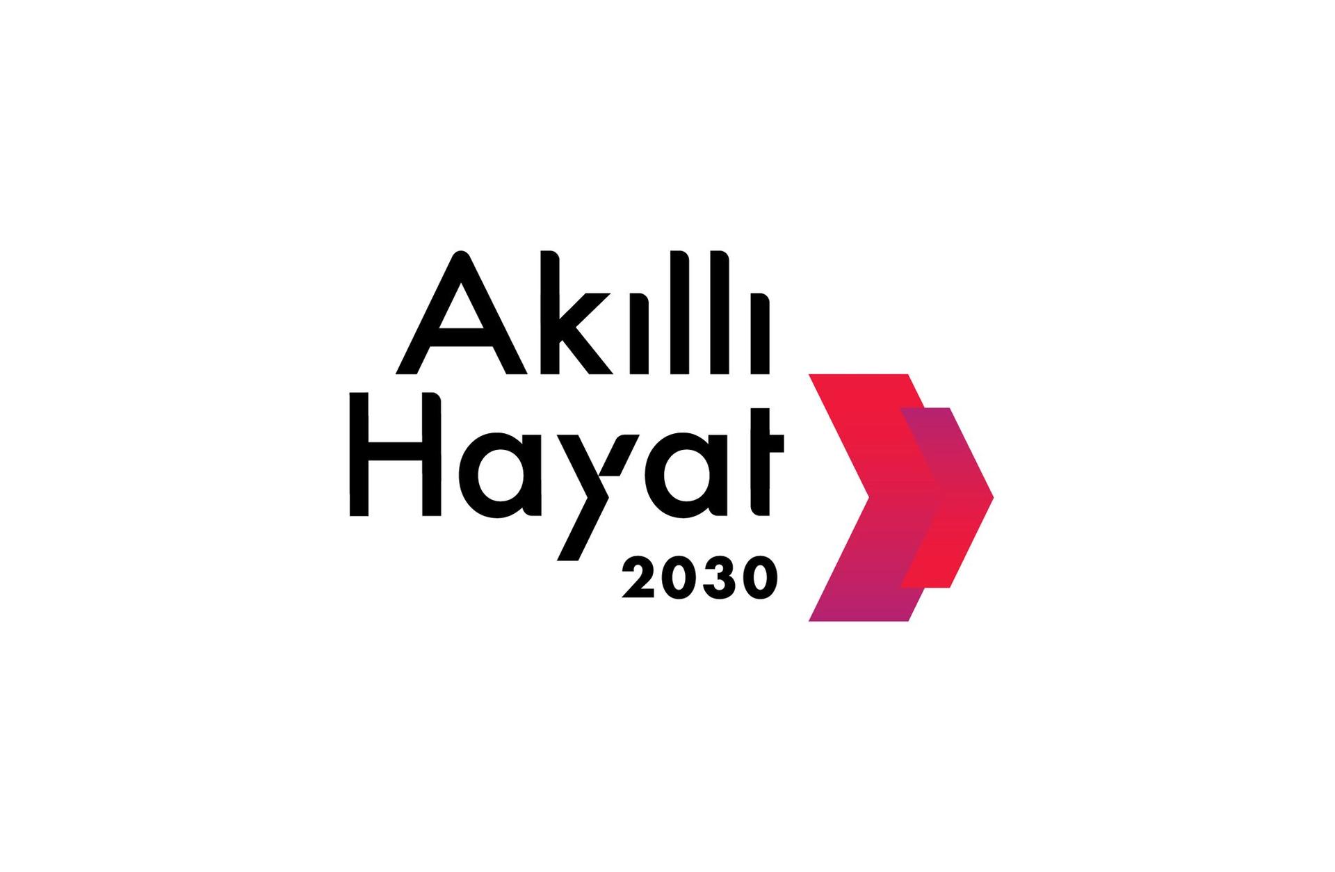 Akıllı Hayat 2030 