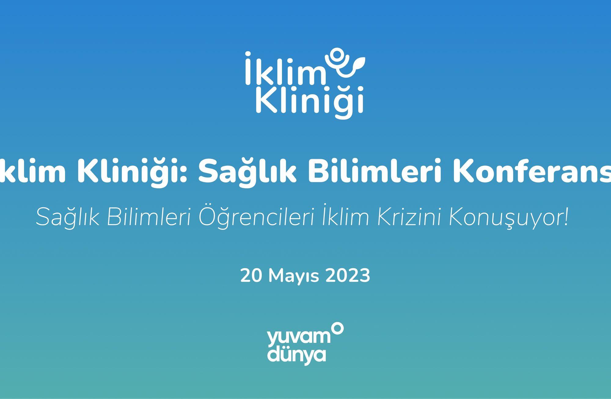 Sağlık Bilimleri Öğrencileri İklim Krizini Konuşuyor!