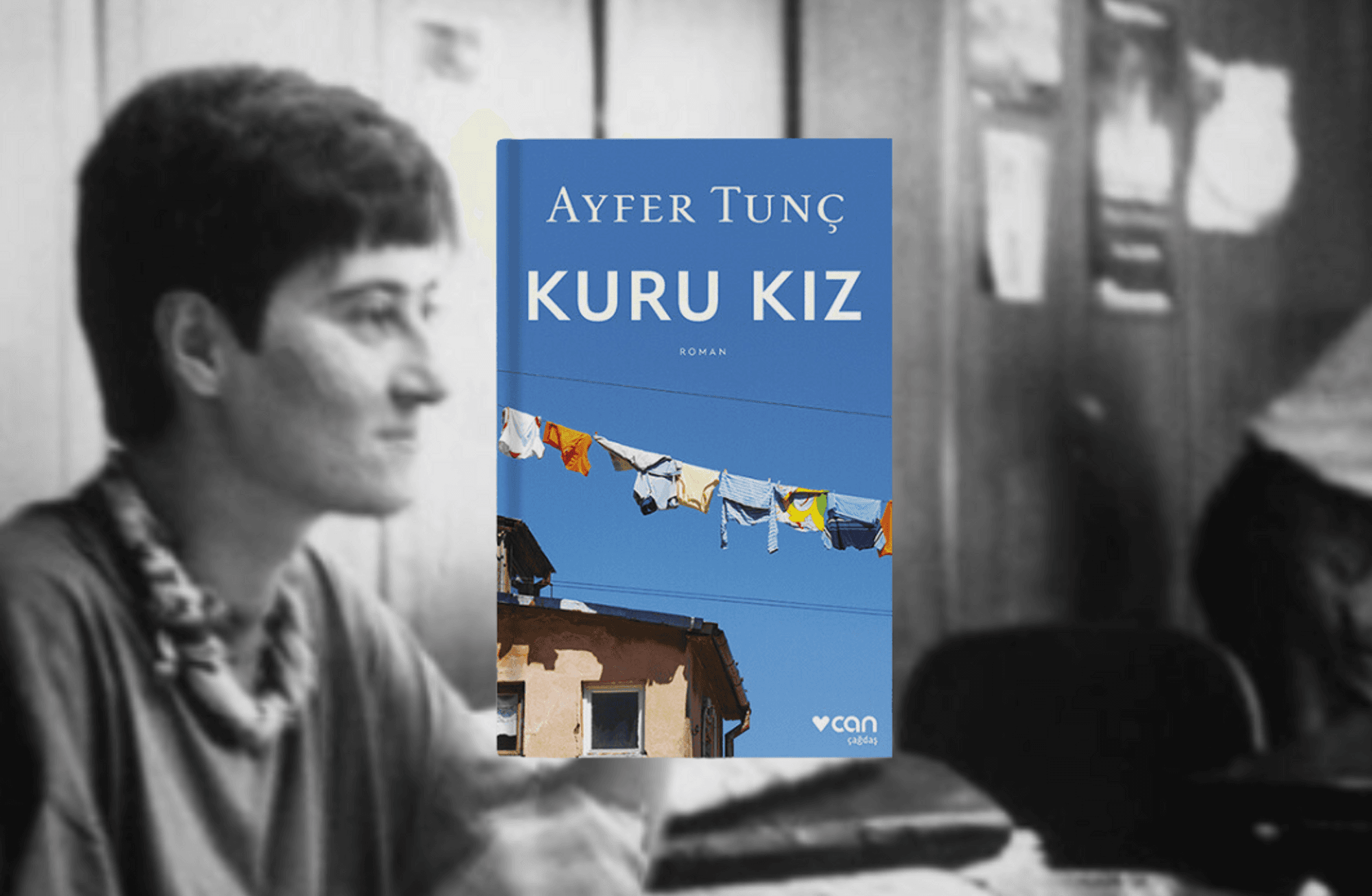 Kuru Kız: Taşradan dünyanın sonuna yolculuk