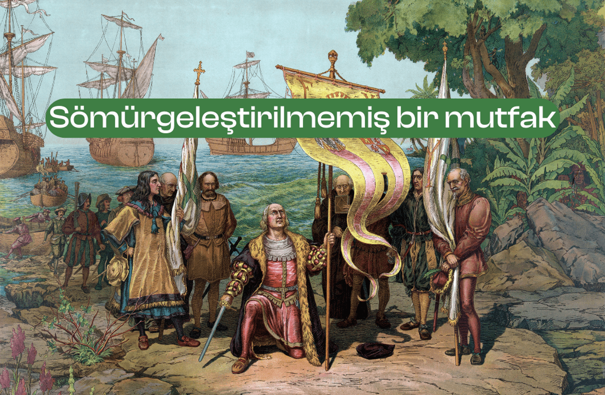 Beslenme devrimi: Sömürgeleştirilmemiş bir mutfak