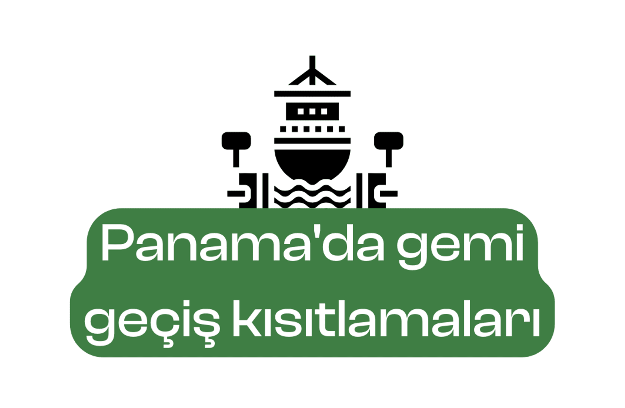 Panama’da gemi geçiş kısıtlamaları