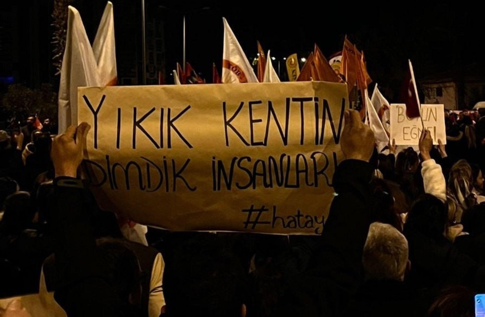 Protestolar devam ediyor: ‘Hatay halkının öfkesi toplumsal direnişe dönüştü’