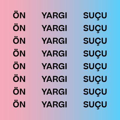 ÖN YARGI SUÇU