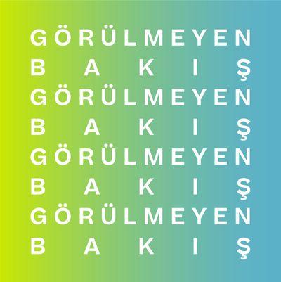 GÖRÜLMEYEN BAKIŞ