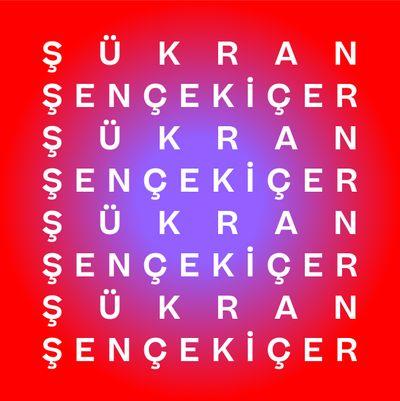 ŞÜKRAN ŞENÇEKİÇER
