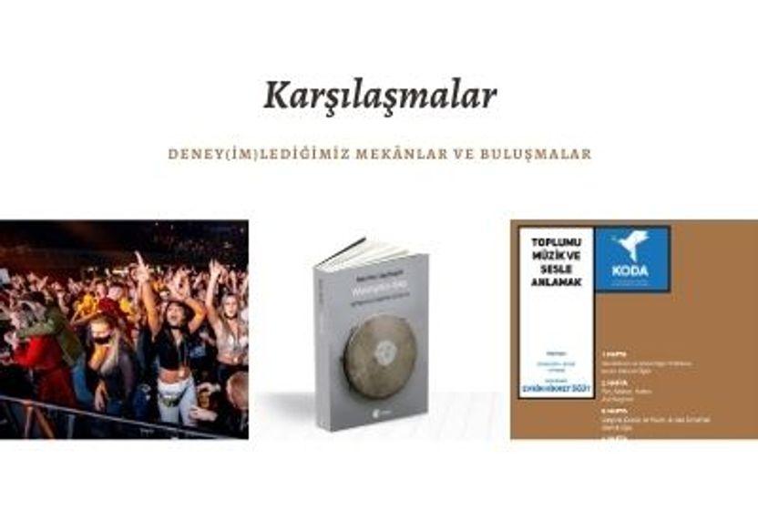 Deneysel Mekânlar ile Karşılaştıklarımız