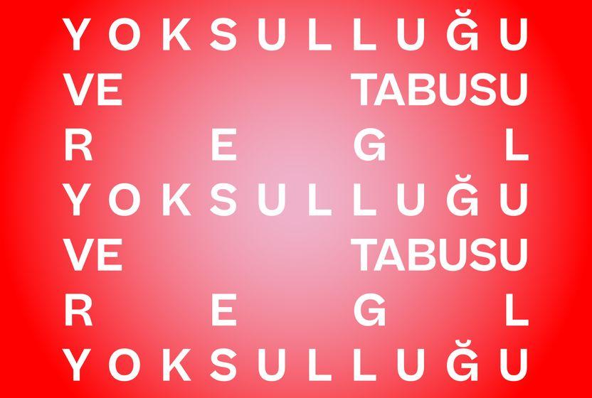 REGL YOKSULLUĞU VE TABUSU