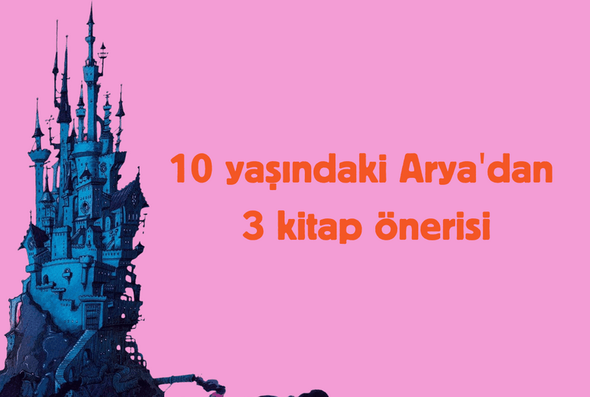 10-yasindaki-aryadan-3-kitap-onerisi