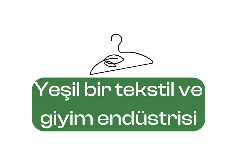 daha-yesil-bir-tekstil-ve-giyim-endustrisine-dogru