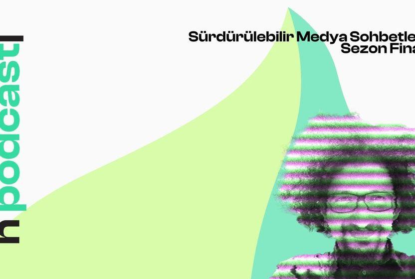 Sürdürülebilirlik için Yaklaşımın Değişmesi Şart