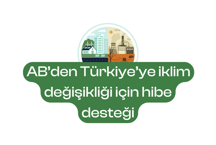 abden-turkiyeye-iklim-degisikligi-icin-hibe-destegi