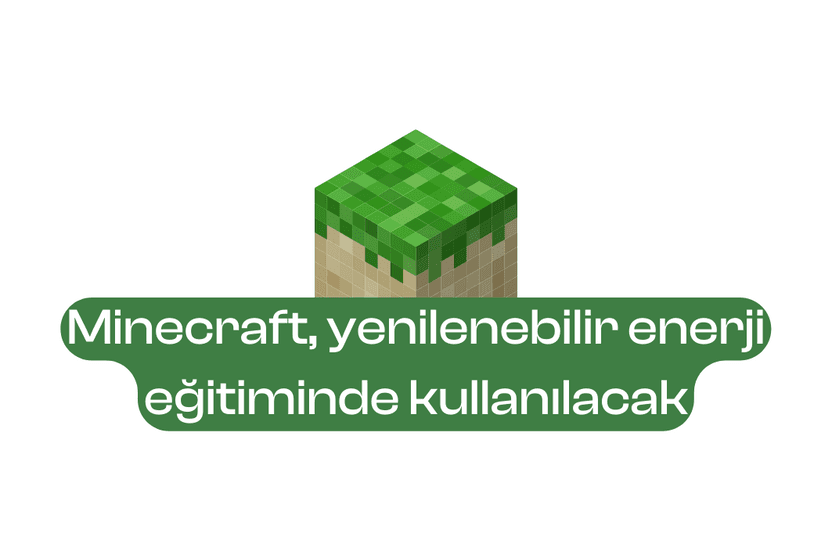 minecraft-yenilenebilir-enerji-egitiminde-kullanilacak