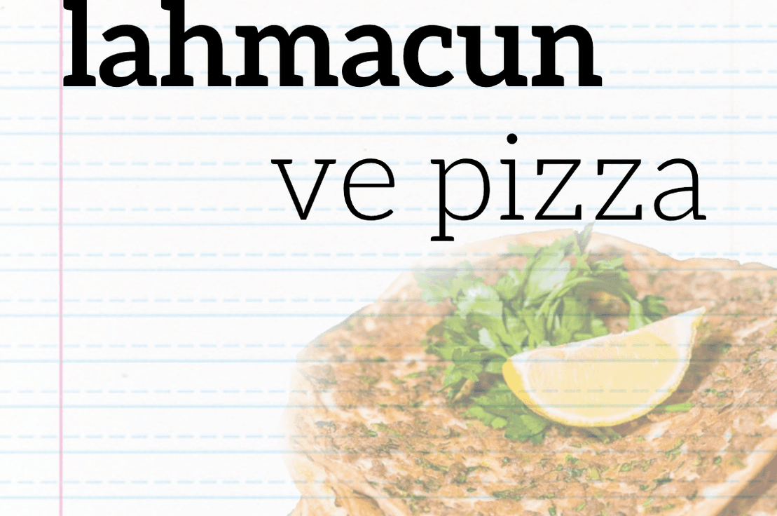 Lahmacun ve Pizza