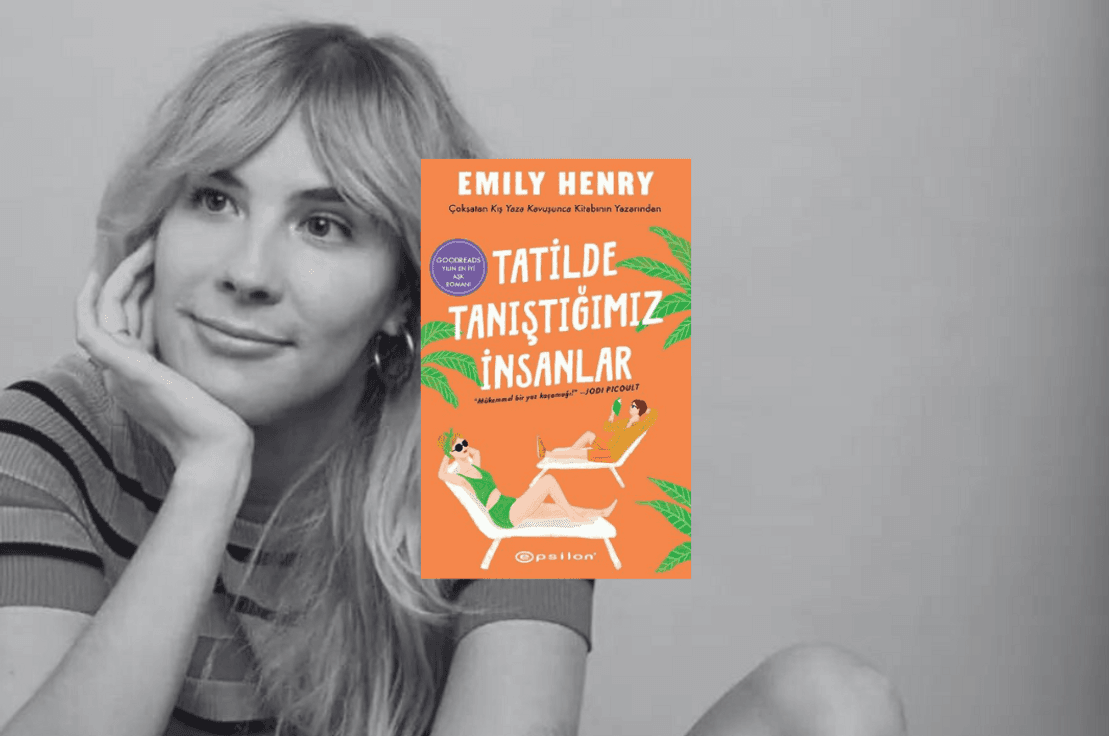 Tatilde Tanıştığımız İnsanlar, Emily Henry