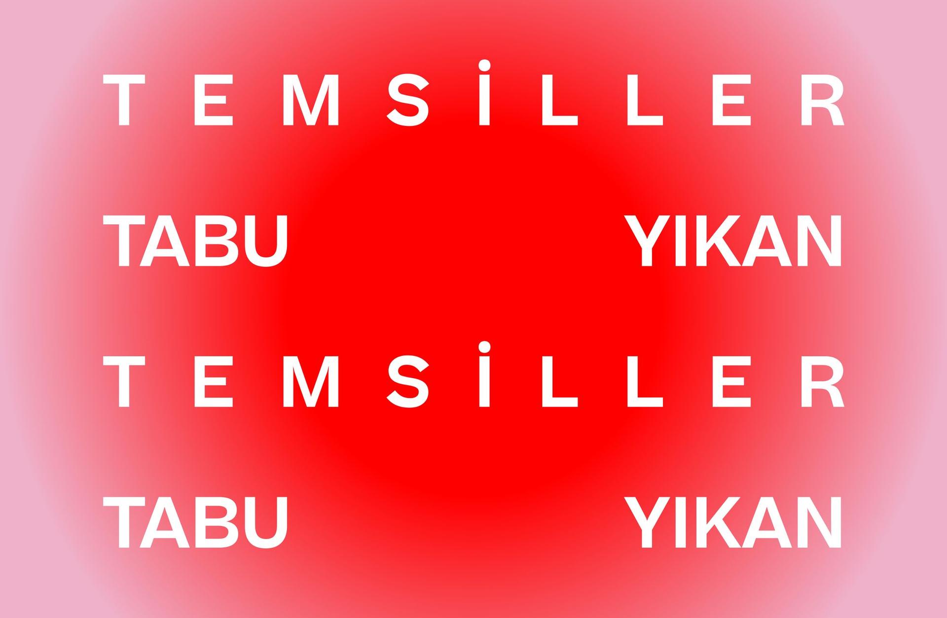 TABU YIKAN TEMSİLLER