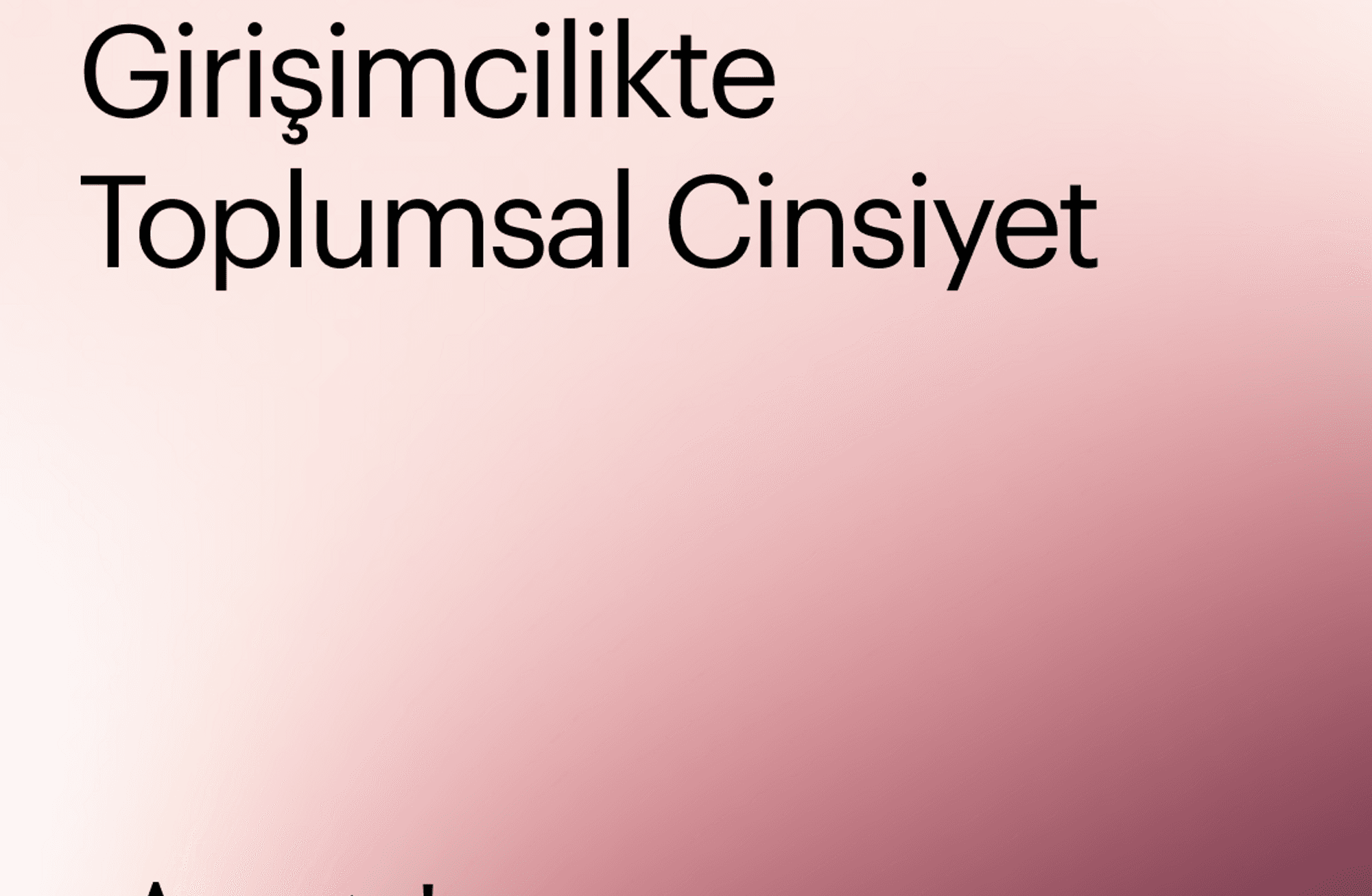 Kültür, sanat ve girişimcilik dünyasında kadın olmak