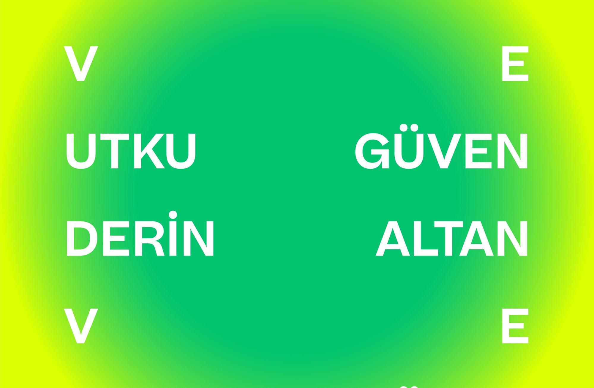 DERİN ALTAN VE UTKU GÜVEN
