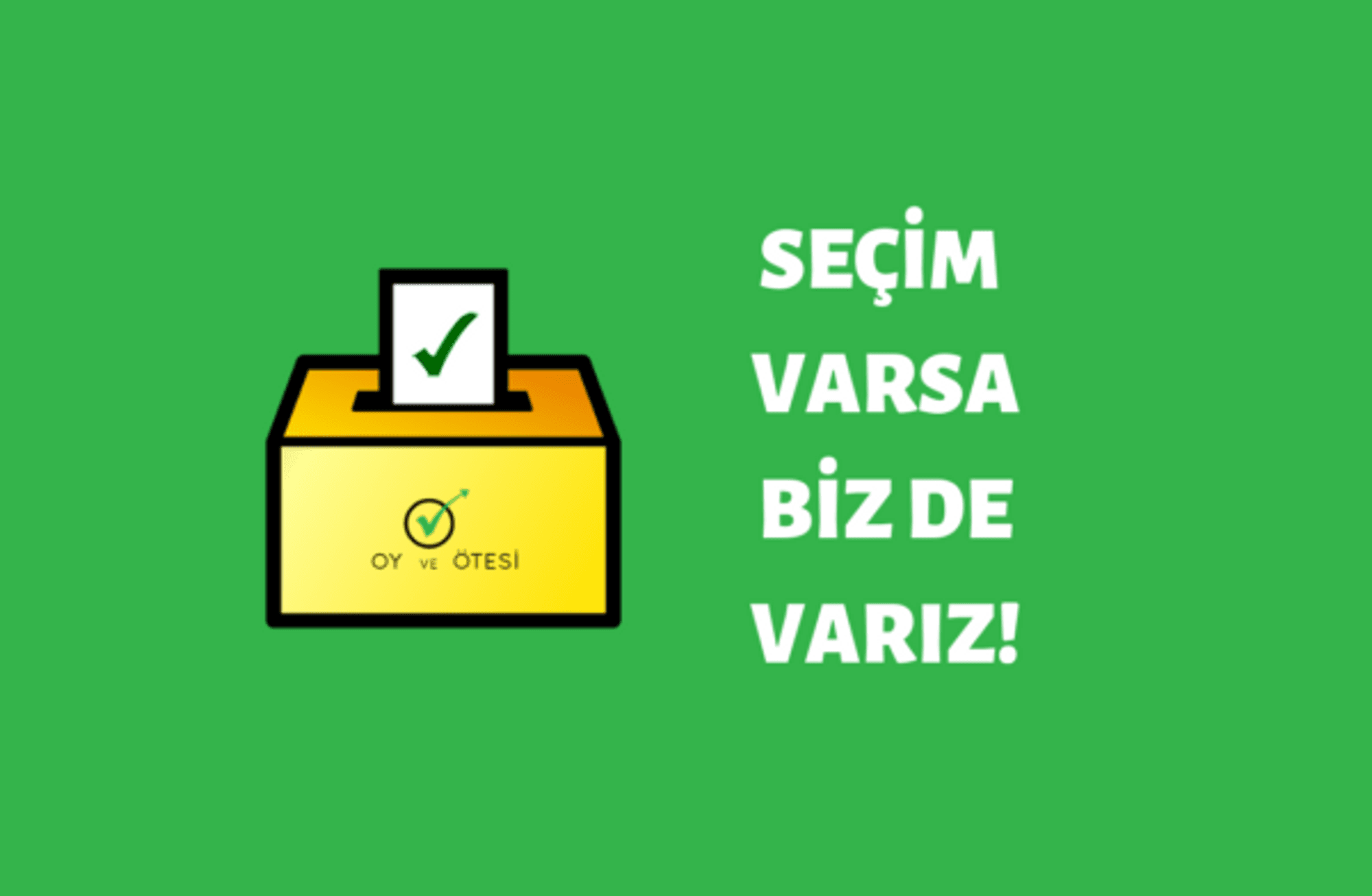 Oy ve Ötesi görev başında: Siz de katılın!