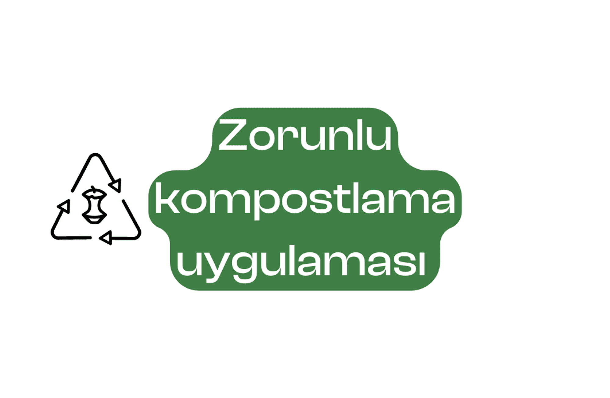 Zorunlu kompostlama zamanı geldi