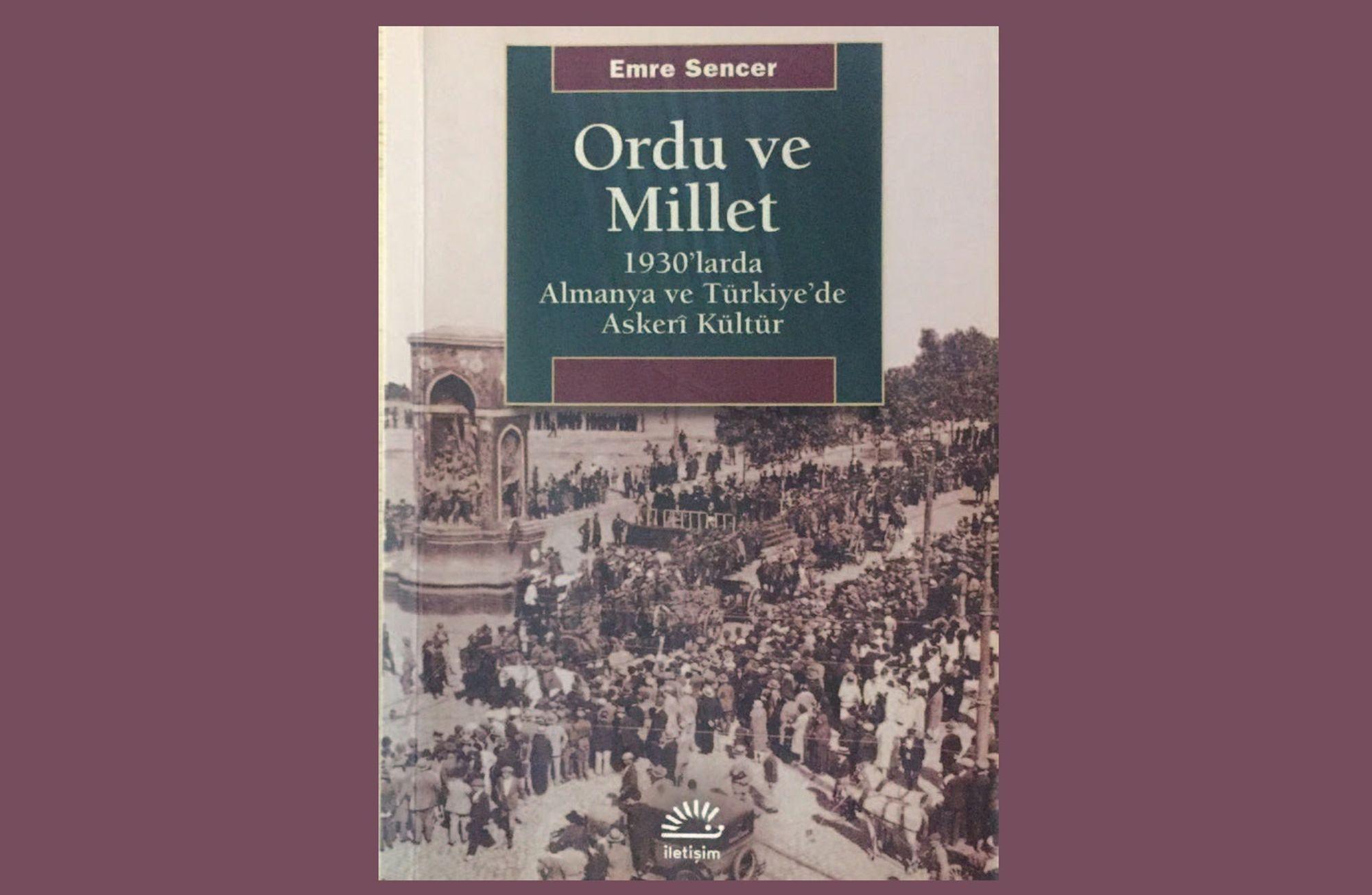 1930’larda Almanya ve Türkiye’de Askeri Kültür: Ordu ve Millet