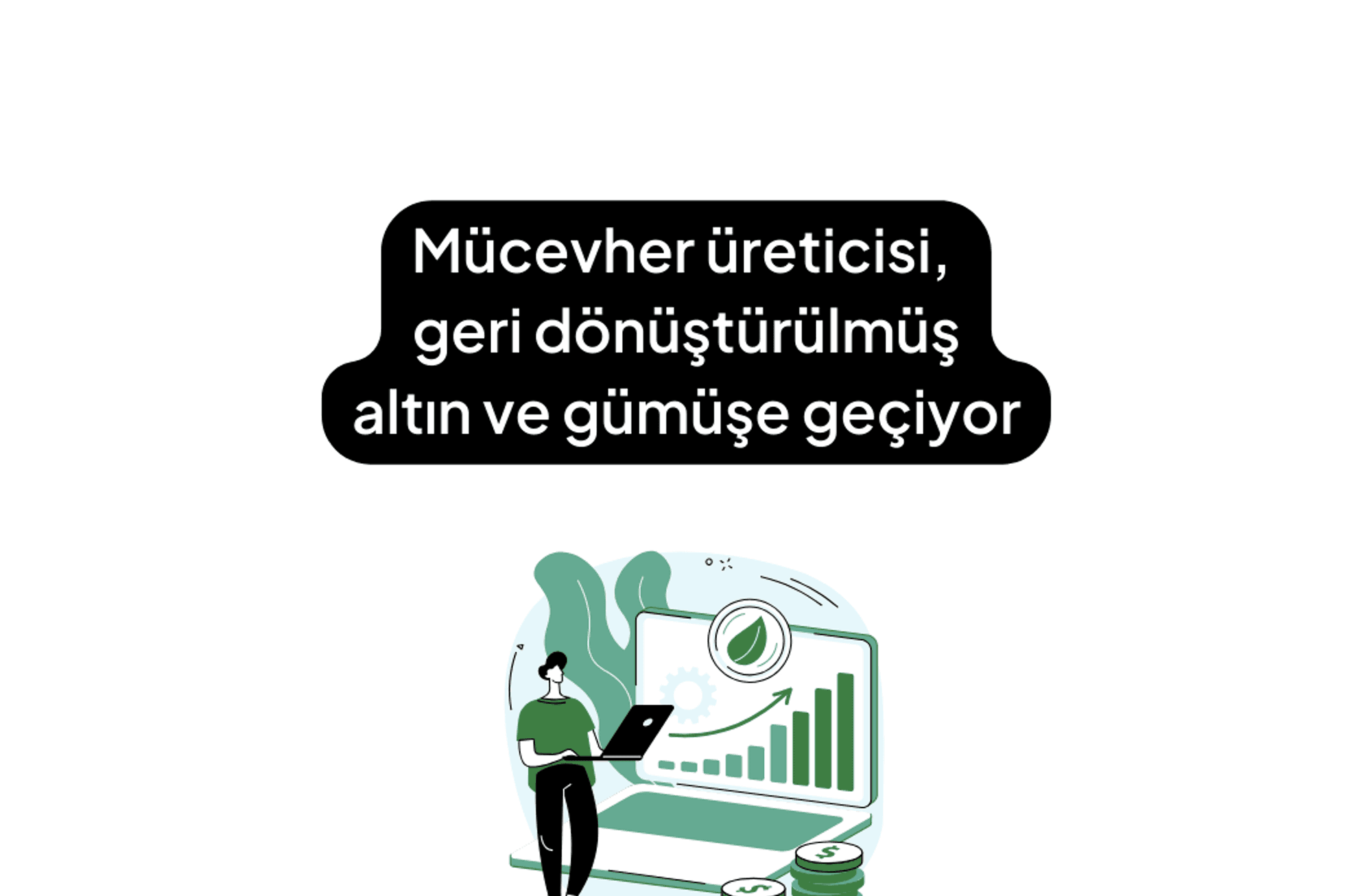 Mücevher üreticisi, geri dönüştürülmüş altın ve gümüşe geçiyor