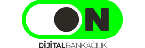 2 Mart - ON Dijital Bankacılık